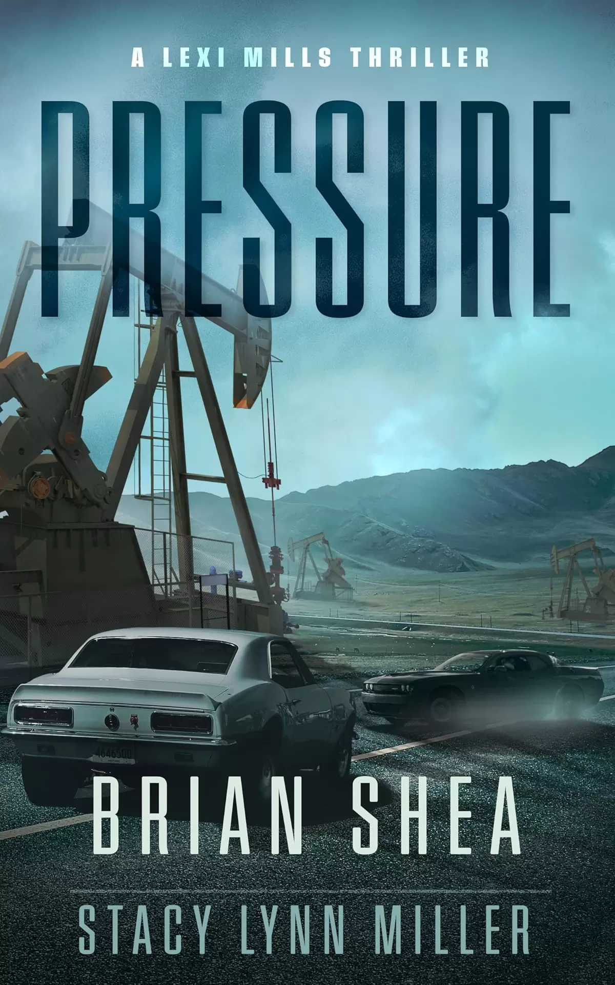 Pressure (Lexi Mills #4) by Brian Shea, Stacy Lynn Miller