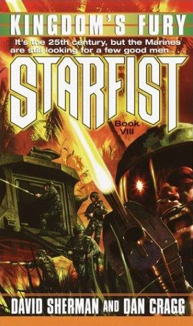 Kingdom's Fury (Starfist #8) by Dan Cragg, David Sherman