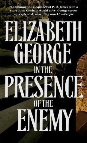 In the Presence of the Enemy (Inspector Lynley #8) by Elizabeth George