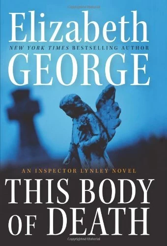 This Body of Death (Inspector Lynley #16) by Elizabeth George