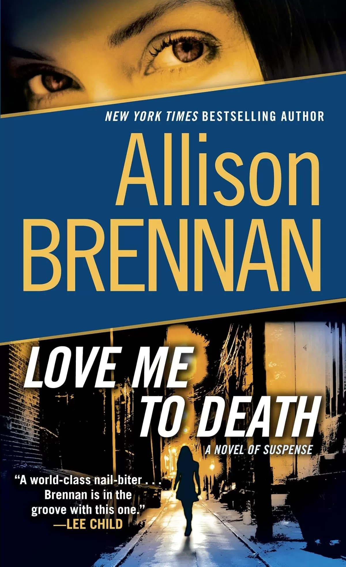Love Me to Death (Lucy Kincaid Novels #1) by Allison Brennan