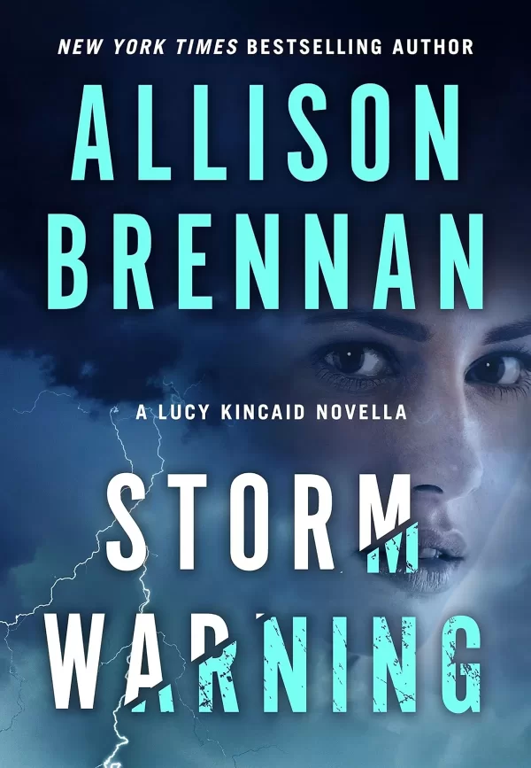 Storm Warning: A Lucy Kincaid Novella (Lucy Kincaid Novels #14.5) by Allison Brennan