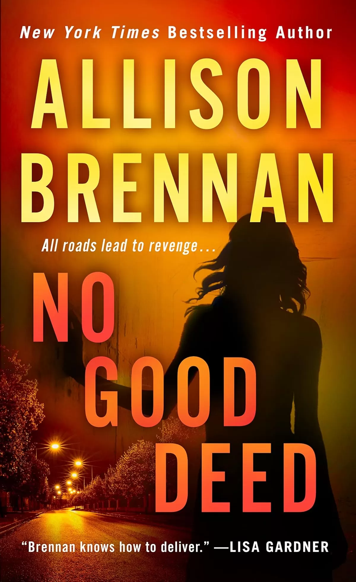 No Good Deed (Lucy Kincaid Novels #10) by Allison Brennan