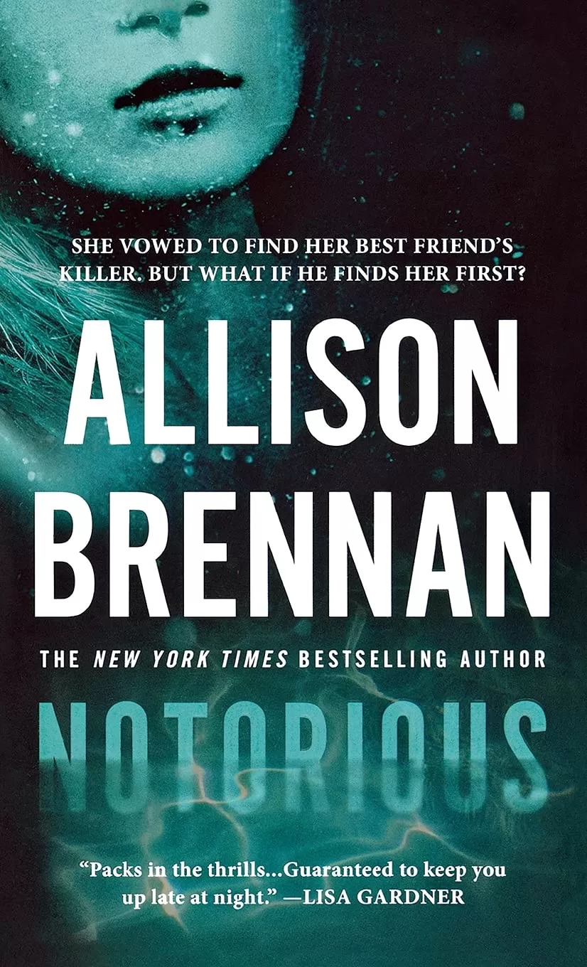 Notorious (Max Revere Novels #1) by Allison Brennan