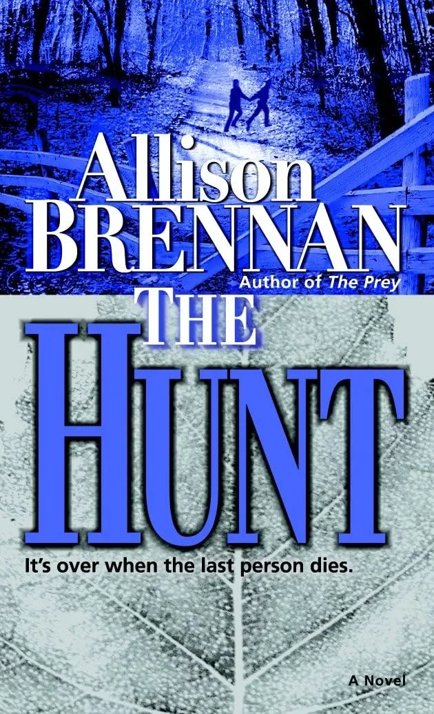 The Hunt (Predator Trilogy #2) by Allison Brennan