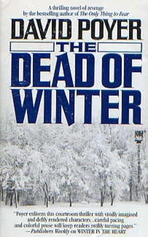 The Dead of Winter (Hemlock County #1) by David Poyer