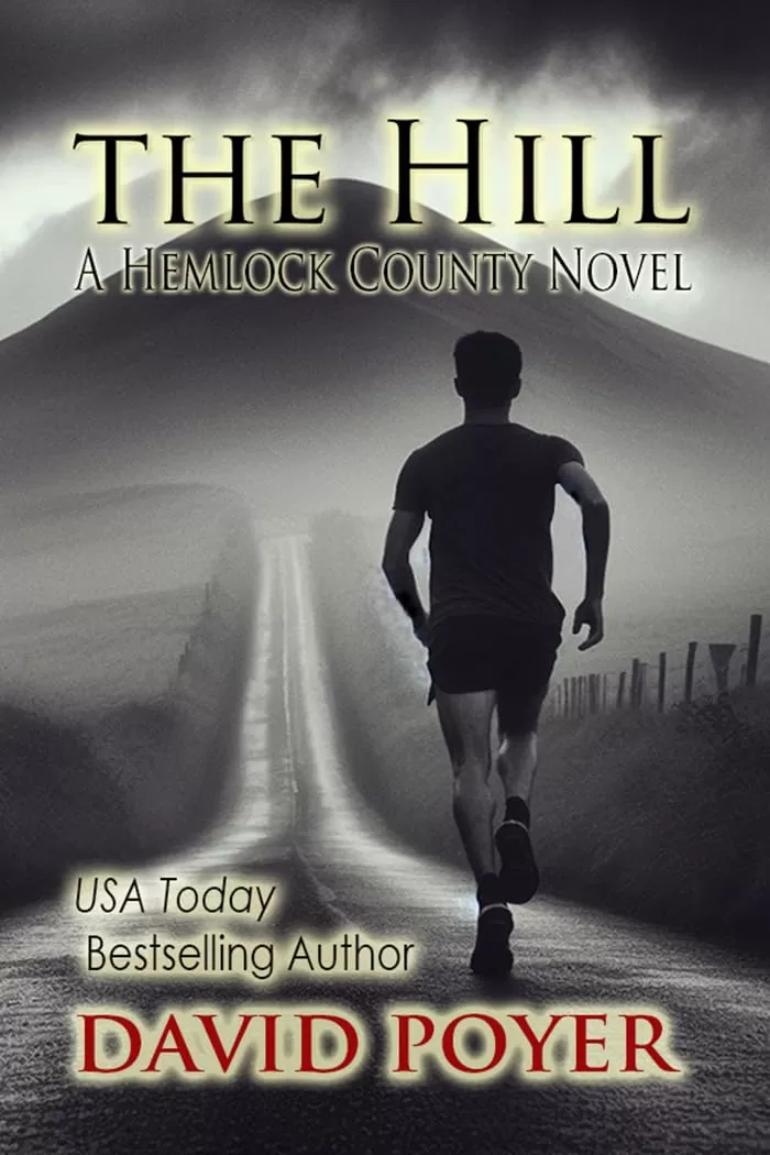 The Hill (Hemlock County #5) by David Poyer