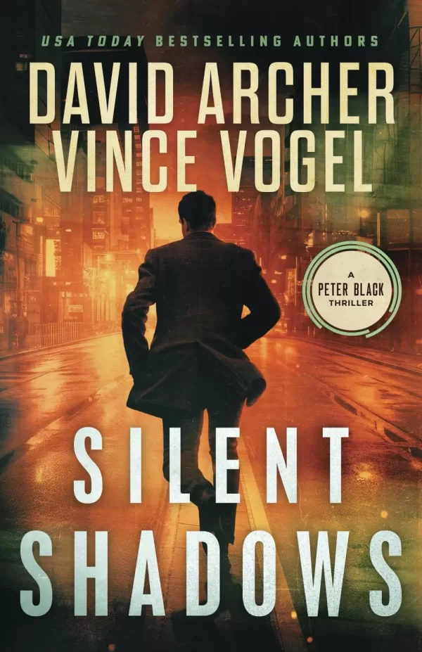 Silent Shadows (Peter Black #5) by David Archer, Vince Vogel