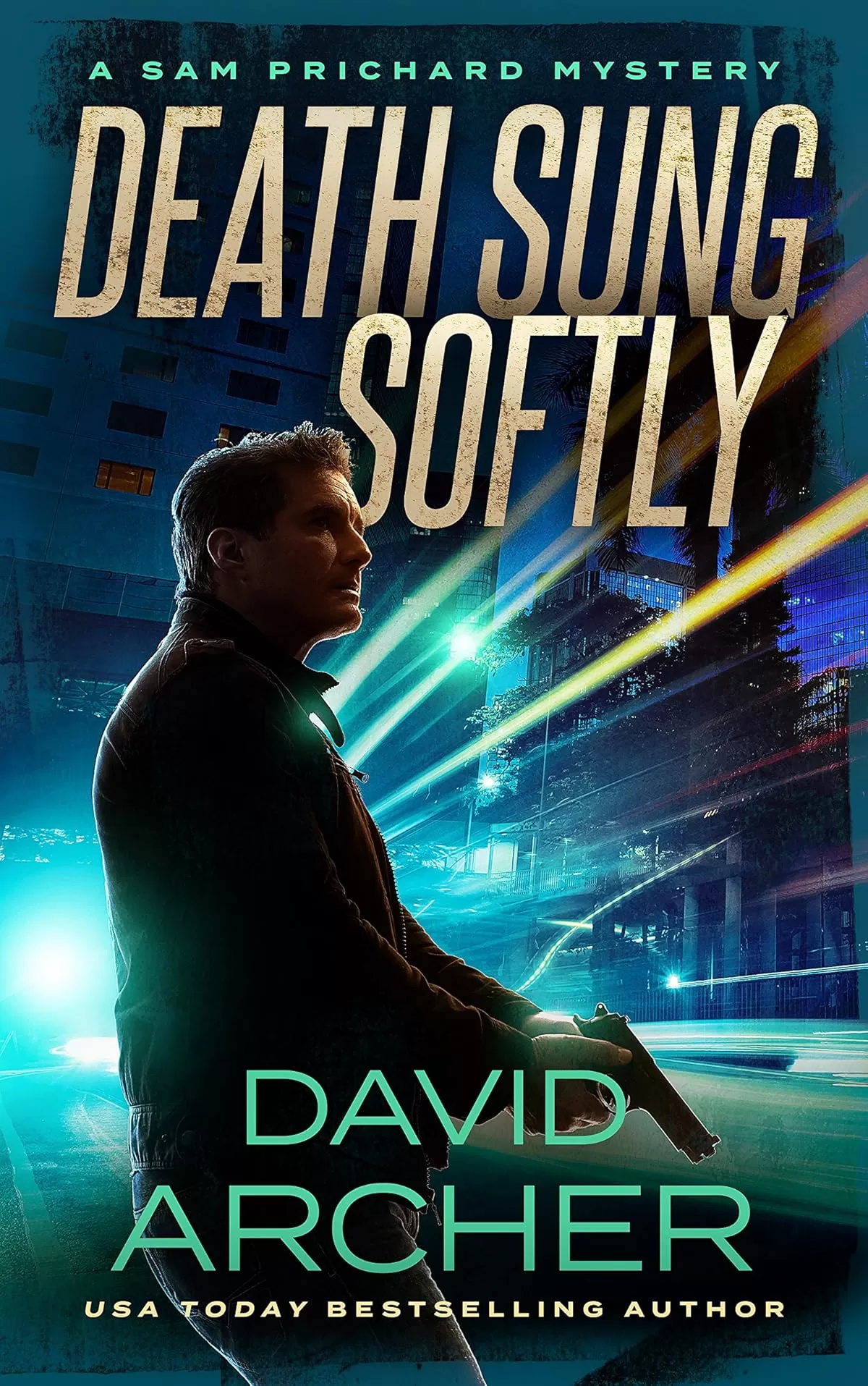 Death Sung Softly (Sam Prichard #2) by David Archer