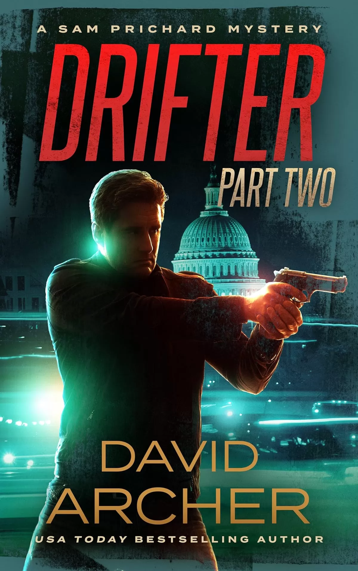 Drifter: Part 2 (Sam Prichard #7) by David Archer