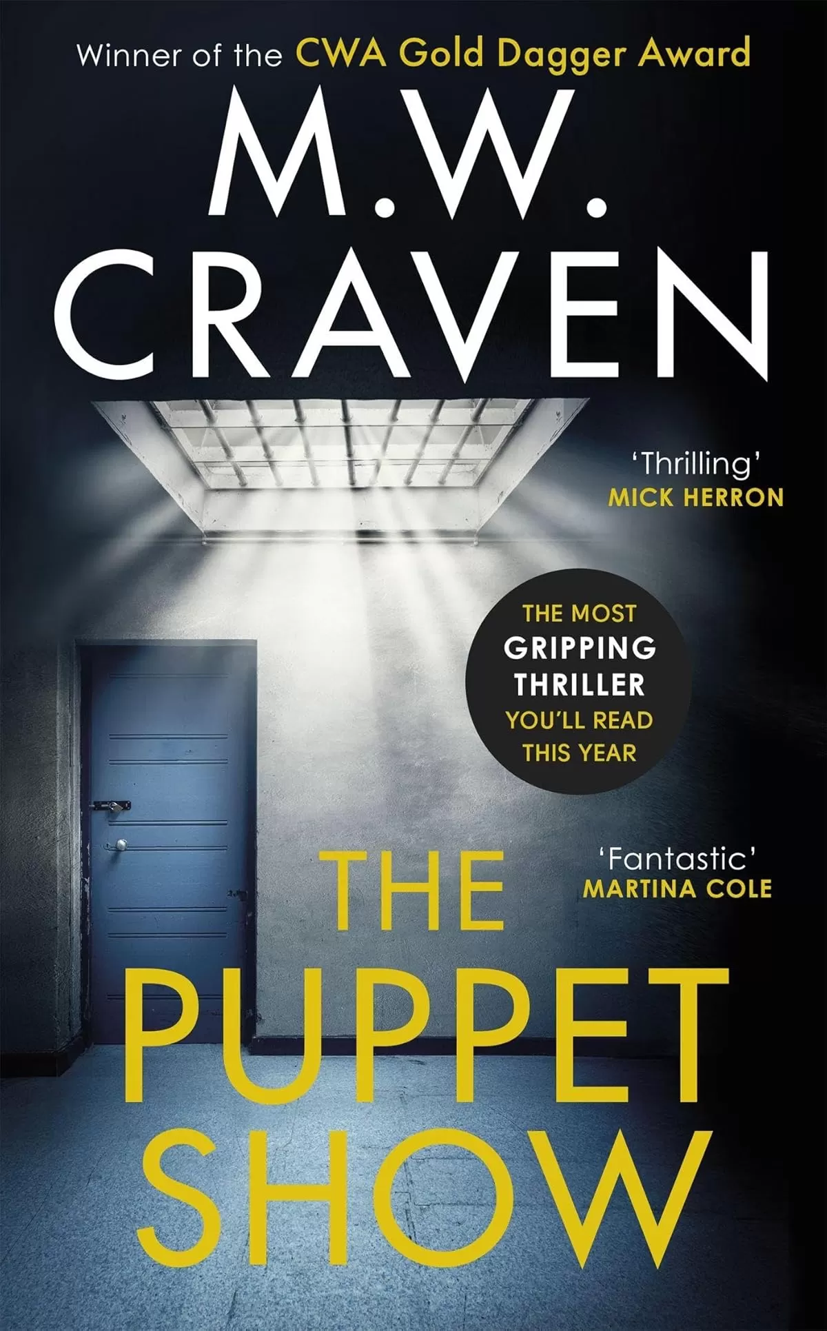 Puppet Show (Washington Poe #1) by M. W. Craven
