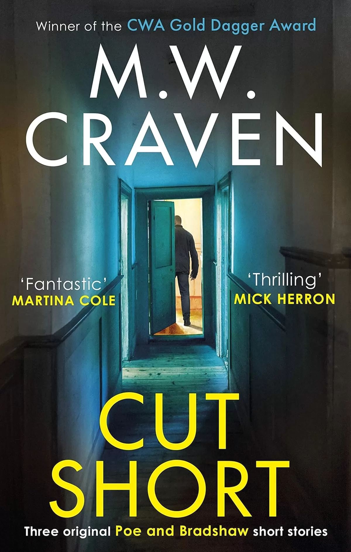 Cut Short (Washington Poe #3.5) by M. W. Craven
