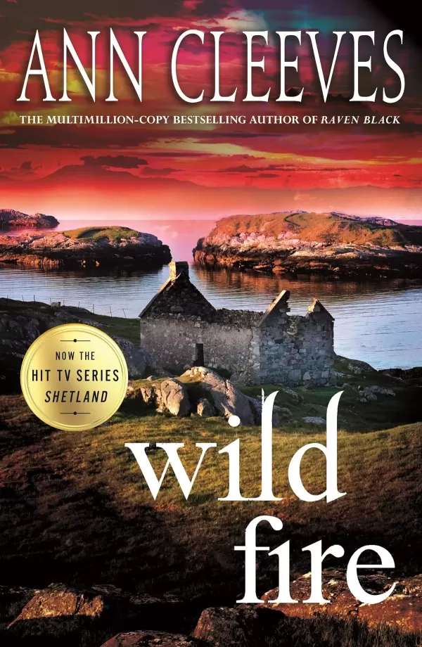 Wild Fire (Shetland #8) by Ann Cleeves