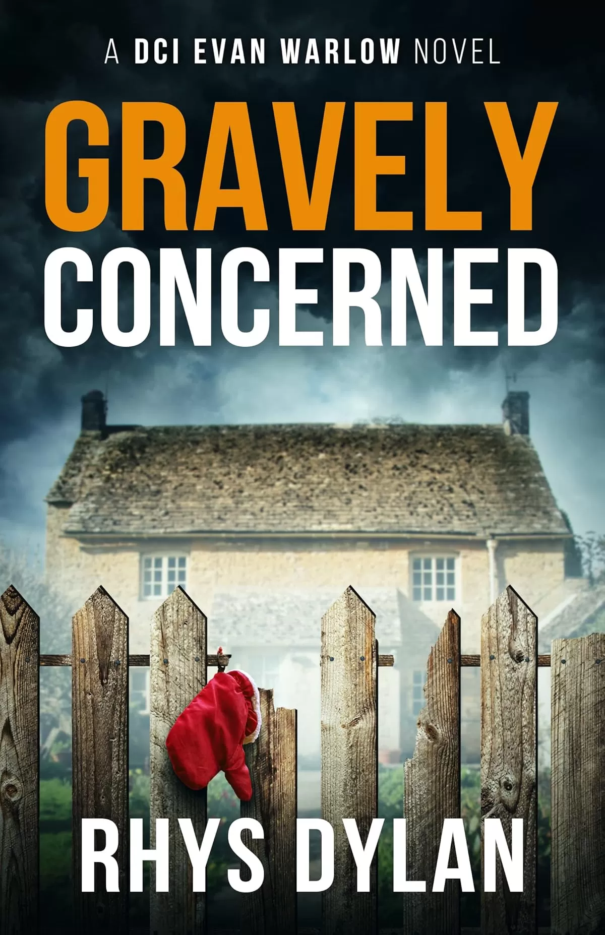 Gravely Concerned (DCI Evan Warlow Crime Thriller #5) by Rhys Dylan