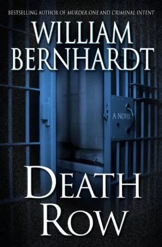 Death Row (Ben Kincaid #12) by William Bernhardt