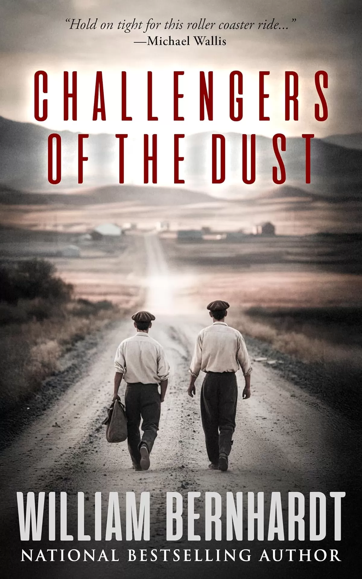 Challengers of the Dust by William Bernhardt