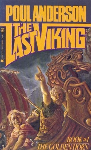 The Golden Horn (The Last Viking #1) by Poul Anderson