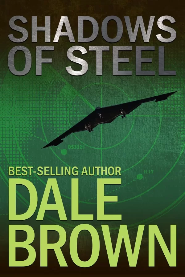 Shadows of Steel (Patrick McLanahan #5) by Dale Brown