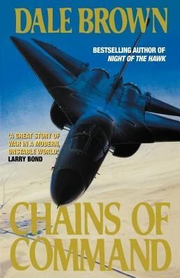 Chains of Command (Independent #3) by Dale Brown