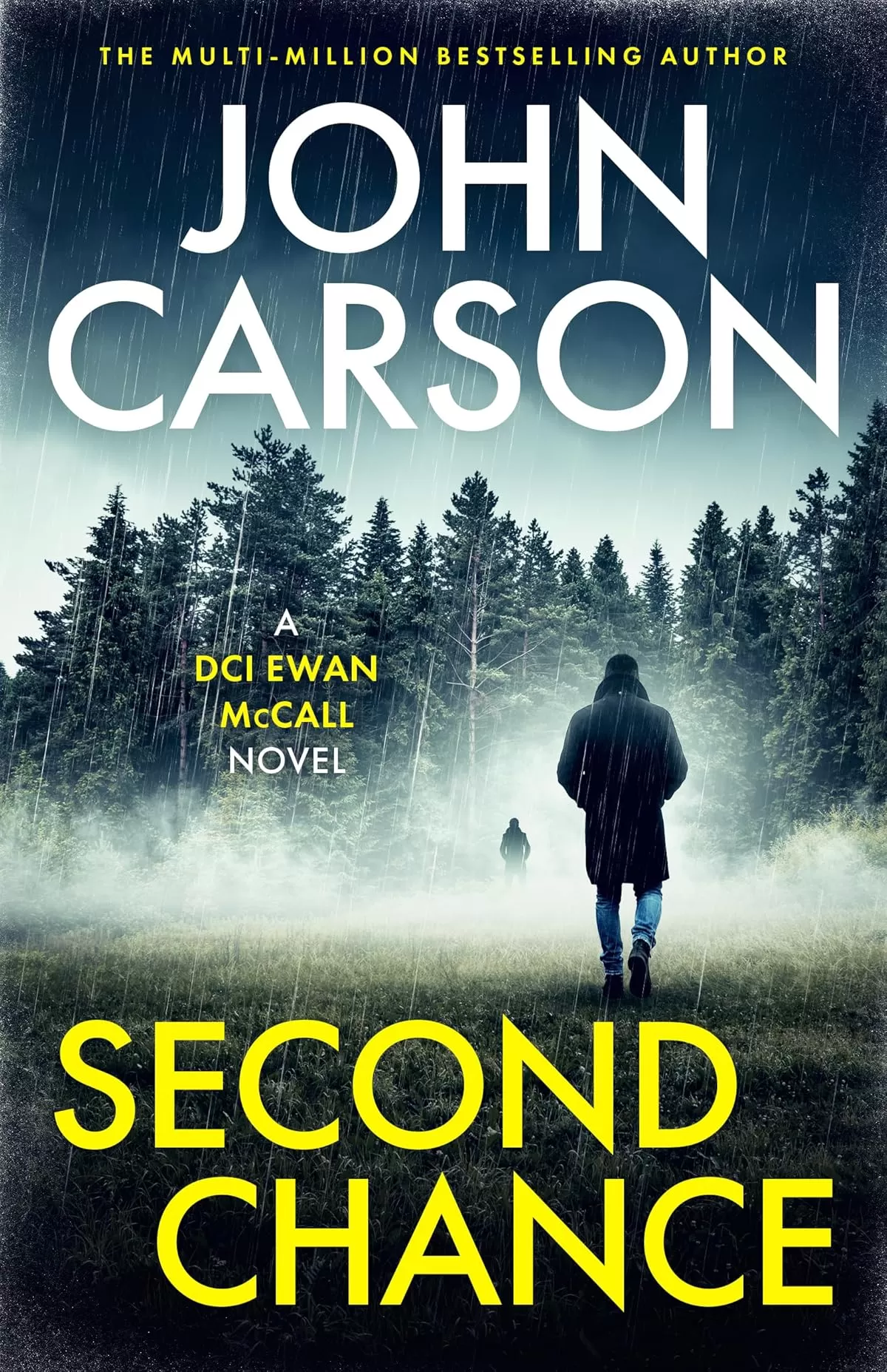 Second Chance (DCI Ewan McCall Scottish crime thriller #1) by John Carson