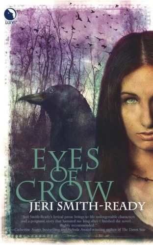 Eyes of Crow (Aspect of Crow #1) by Jeri Smith-Ready