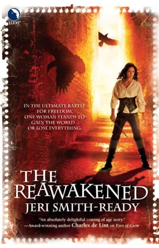 The Reawakened (Aspect of Crow #3) by Jeri Smith-Ready