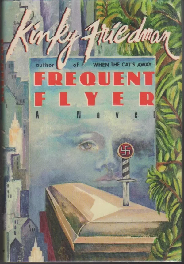 Frequent Flyer (Kinky Friedman Mysteries #4) by Kinky Friedman