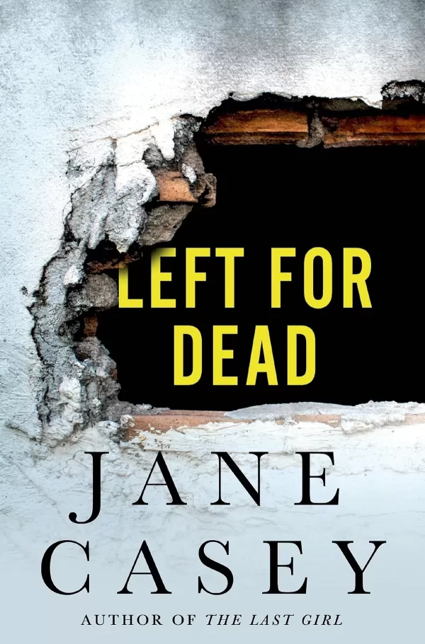 Left for Dead (Maeve Kerrigan #0.5) by Jane Casey