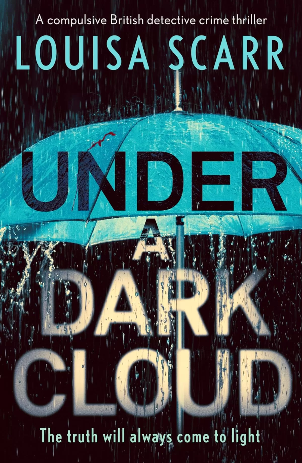 Under a Dark Cloud (Butler & West #2) by Louisa Scarr