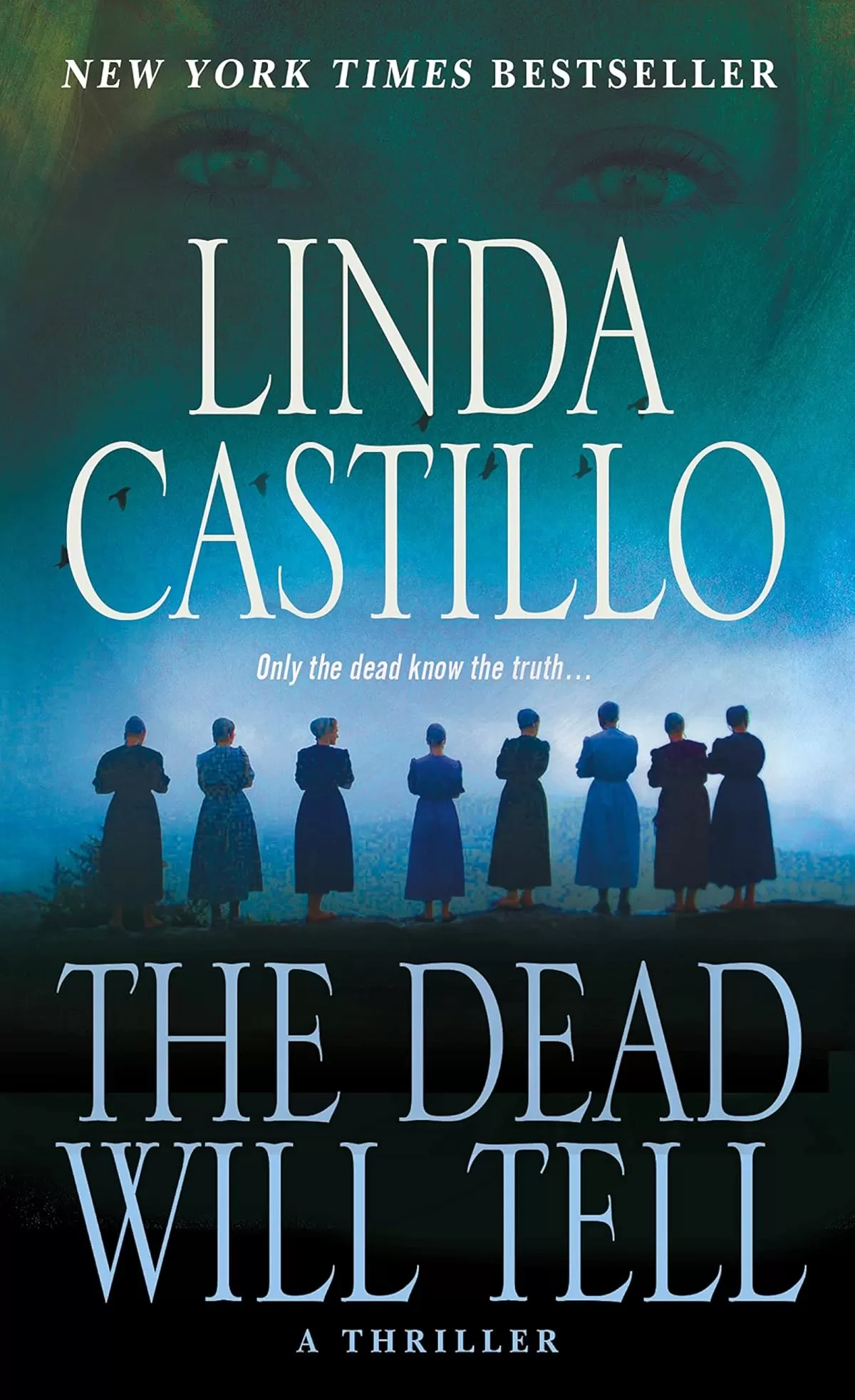 The Dead Will Tell (Kate Burkholder #6) by Linda Castillo