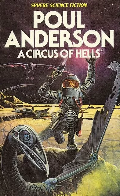 A Circus of Hells (Dominic Flandry (Terran Empire)) by Poul Anderson