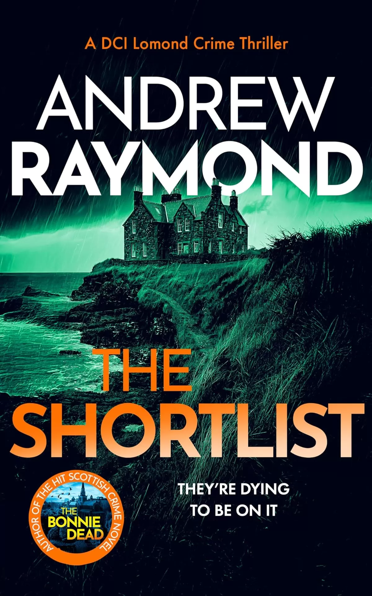 The Shortlist (DCI Lomond Crime Thrillers #2) by Andrew Raymond