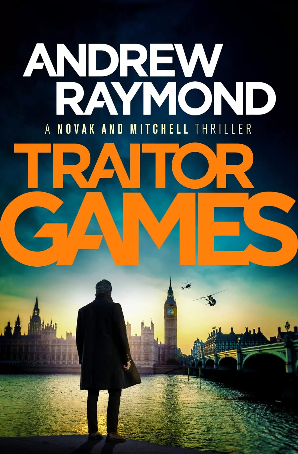 Traitor Games (Novak and Mitchell #3) by Andrew Raymond