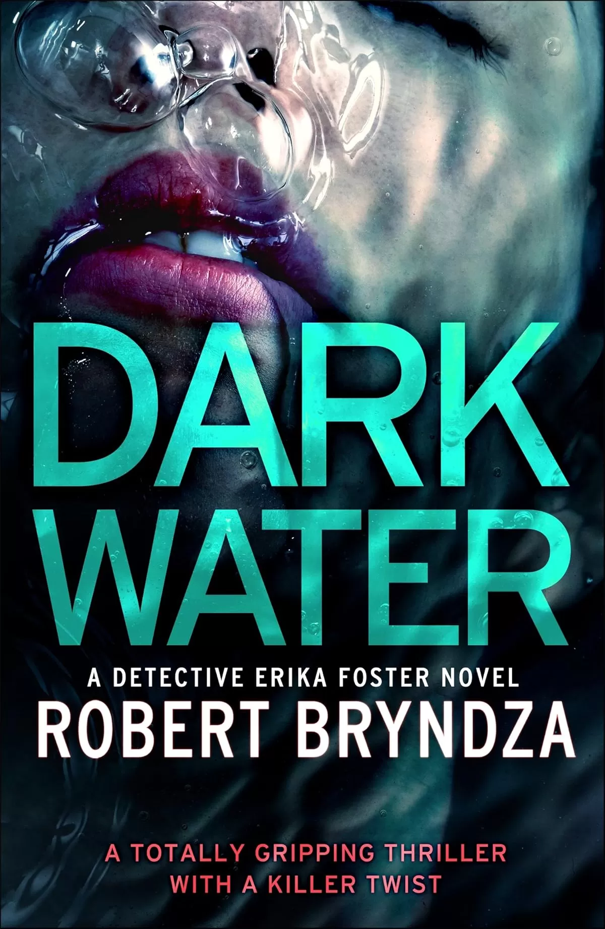 Dark Water (Detective Erika Foster #3) by Robert Bryndza
