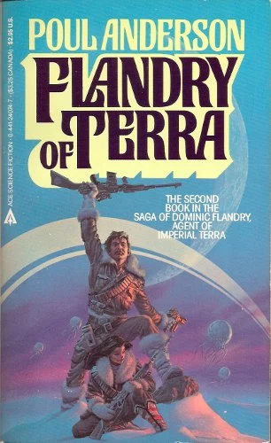 Flandry of Terra (Dominic Flandry (Terran Empire)) by Poul Anderson