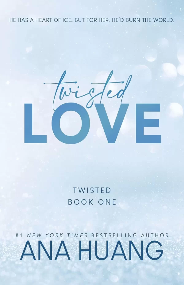 Twisted Love (Twisted #1) by Ana Huang
