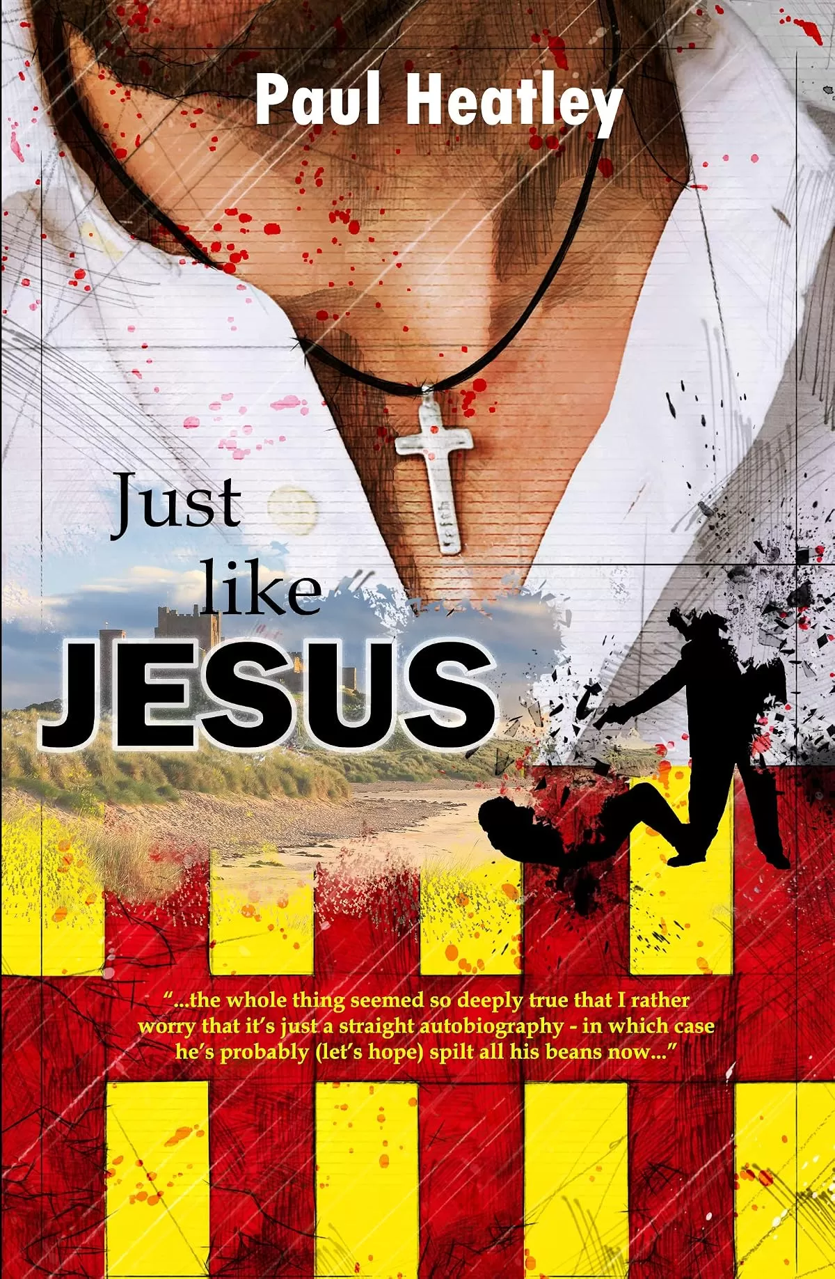 Just Like Jesus by Paul Heatley