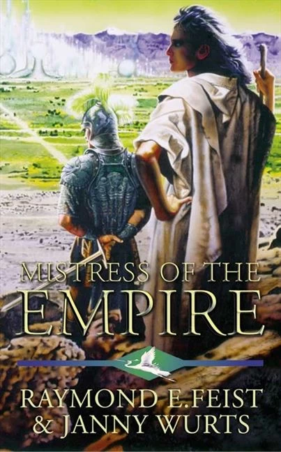 Mistress of the Empire (The Empire Trilogy #3) by Raymond E. Feist, Janny Wurts