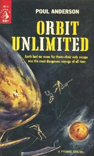 Orbit Unlimited (History of Rustum #1) by Poul Anderson