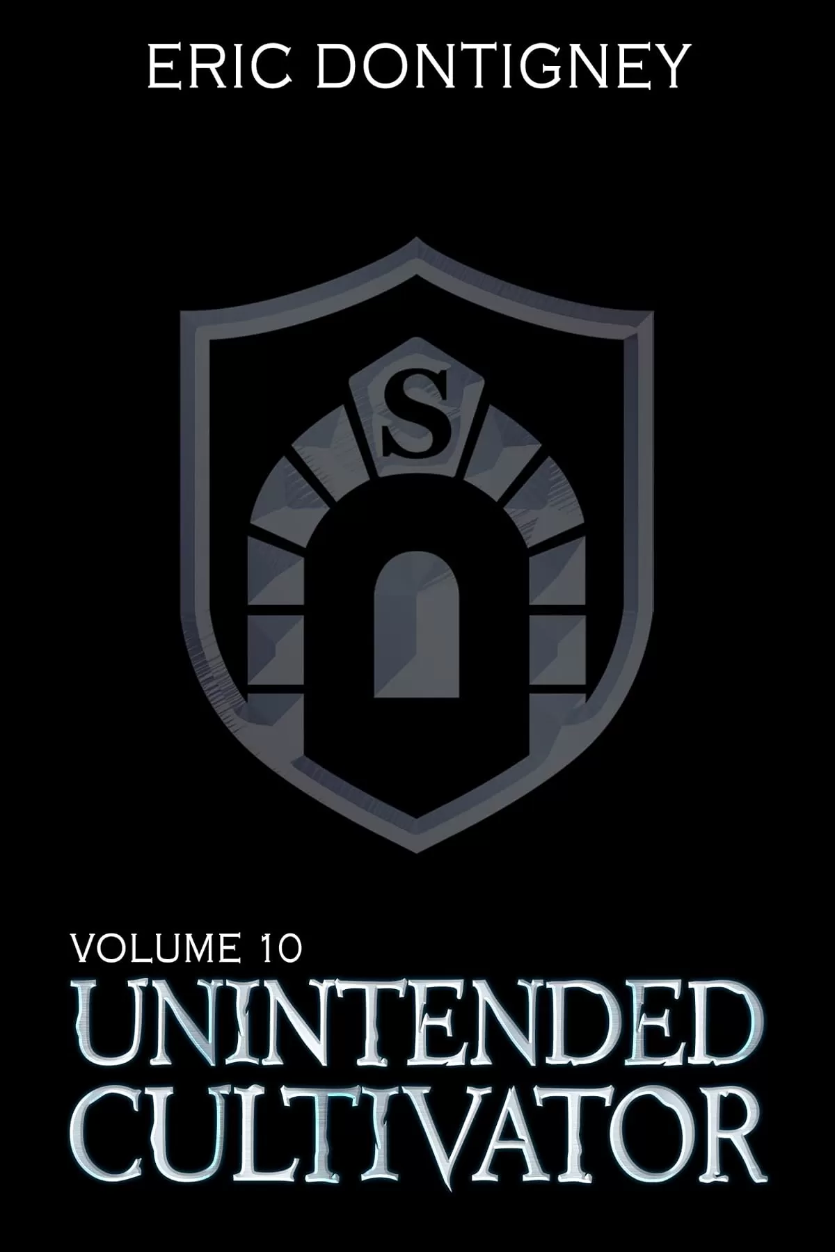 Unintended Cultivator 10 (Unintended Cultivator #10) by Eric Dontigney