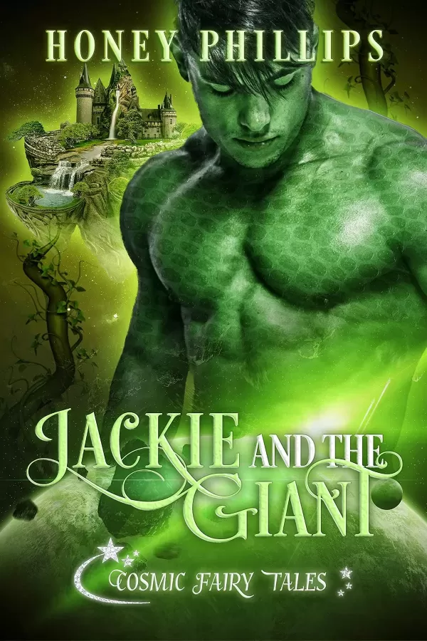Jackie and the Giant (Cosmic Fairy Tales) by Honey Phillips