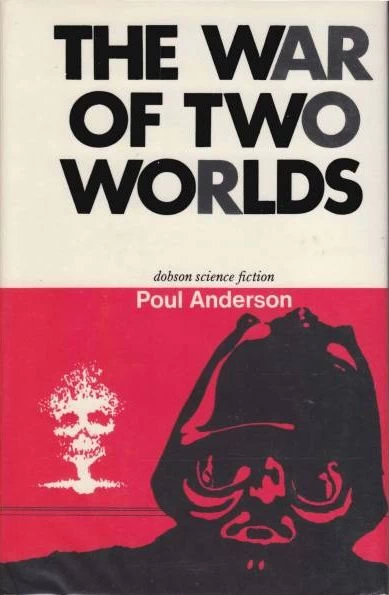 The War of Two Worlds by Poul Anderson