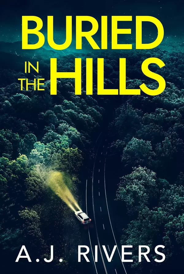 Buried in the Hills (Sarah Cross FBI Mystery Thriller #2) by A.J. Rivers