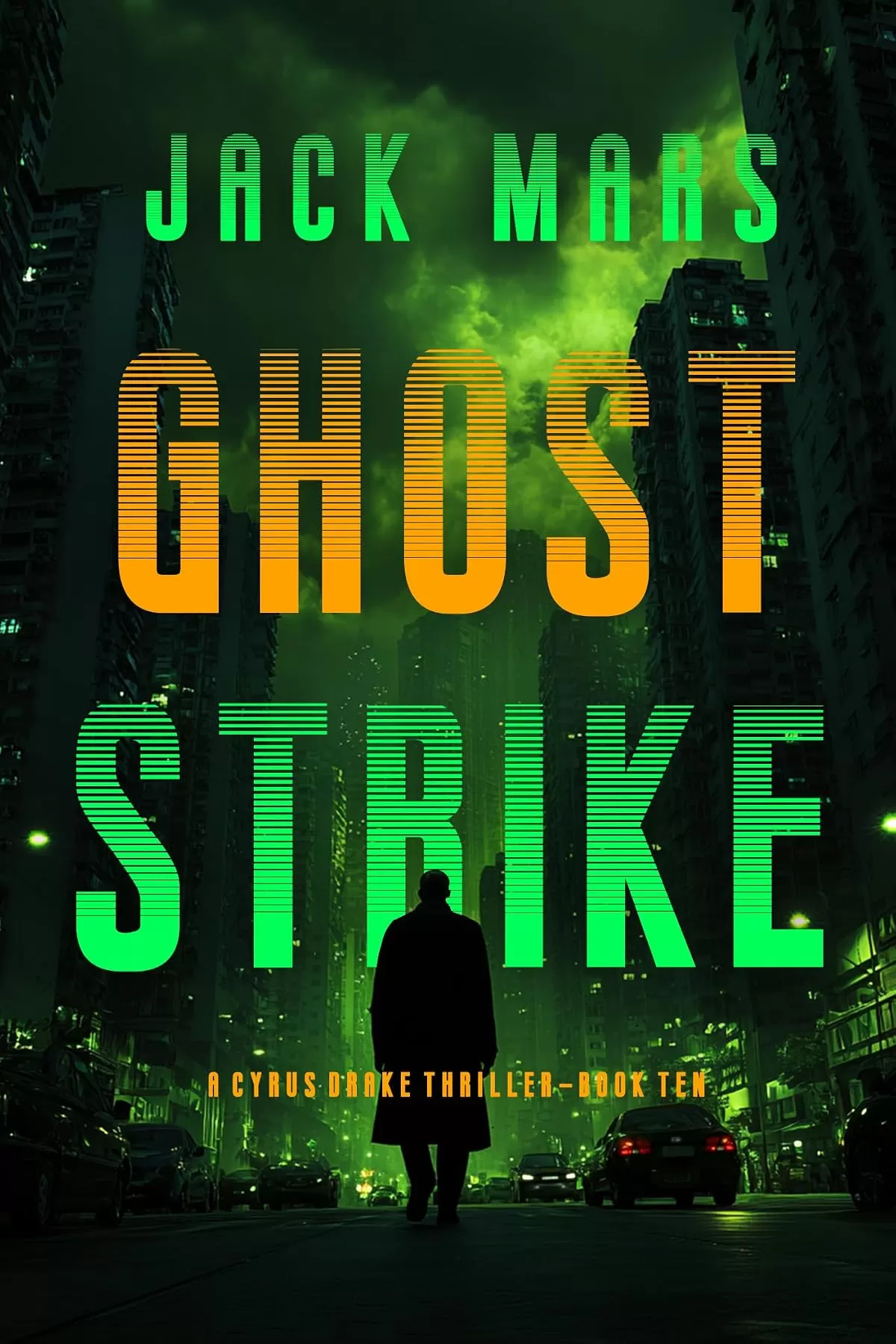 Ghost Strike (Cyrus Drake #10) by Jack Mars