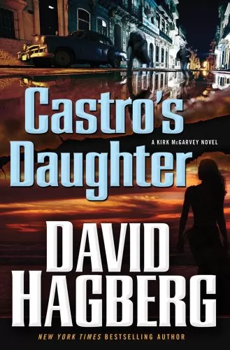 Castro's Daughter (McGarvey #16) by David Hagberg