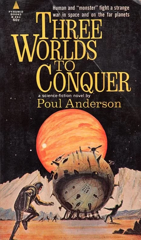 Three Worlds to Conquer by Poul Anderson