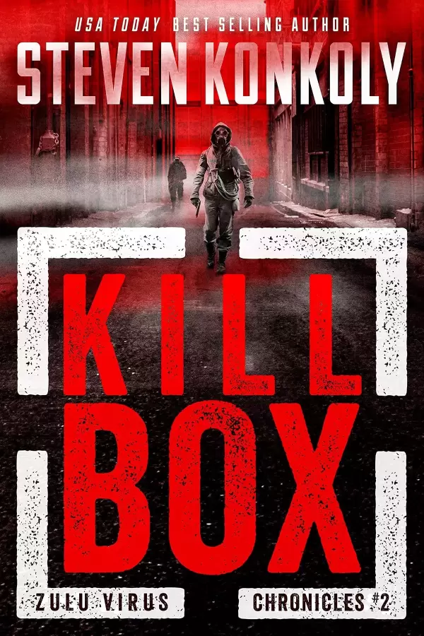 Kill Box (Zulu Virus Chronicles #2) by Steven Konkoly