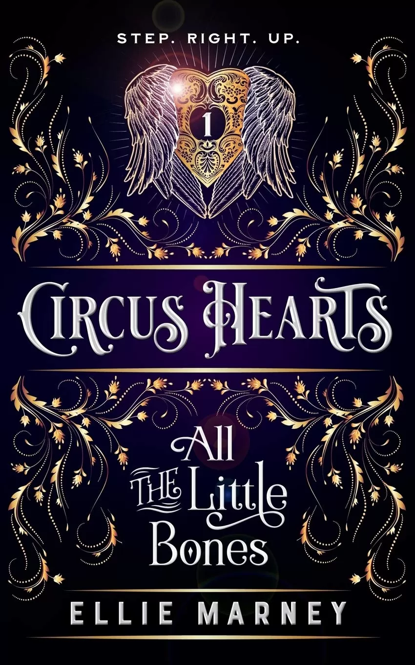 All the Little Bones (Circus Hearts #1) by Ellie Marney