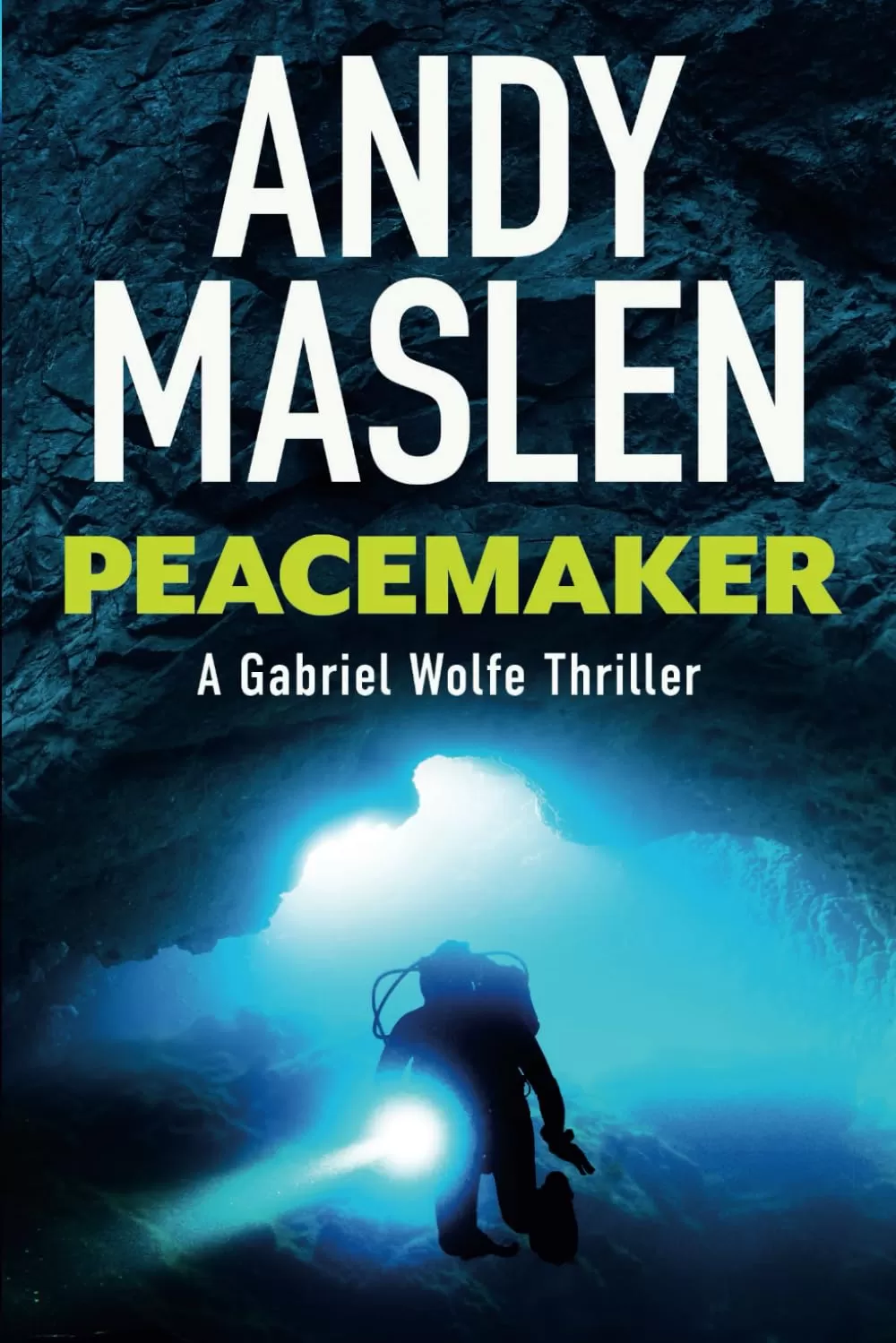 Peacemaker (Gabriel Wolfe #14) by Andy Maslen