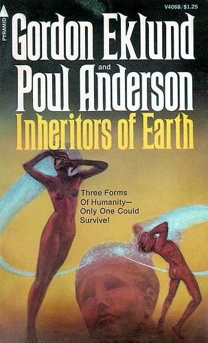 Inheritors of Earth by Poul Anderson, Gordon Eklund